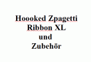 Hoooked Zpagetti Ribbon XL und Zubehör